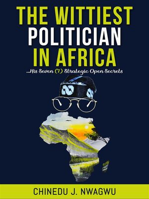 cover image of The Wittiest Politician in Africa